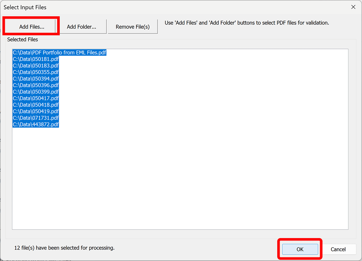 Press Add Files button and select input files